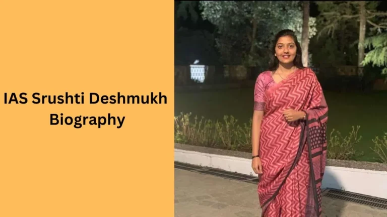 IAS Srushti Deshmukh Biography 2024 ,Wiki,Age,Boyfriend