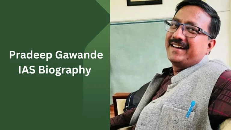 Pradeep Gawande IAS Biography